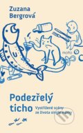 Kniha: Podezřelý ticho (Zuzana Bergrová)