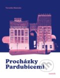 Kniha: Procházky Pardubicemi (Veronika Skalecká)