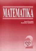 Kniha: Matematika 2 (Jozef Fecenko a Katarína Sakálová). Wolters Kluwer (Iura Edition), 2004