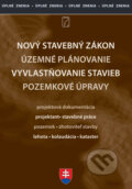 Kniha: Nový stavebný zákon, 2025 Kniha: Nový stavebný zákon, 2025