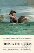 Kniha: Chaos in the Heavens (Jean-Baptiste Fressoz a Fabien Locher). Verso, 2024