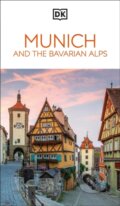 Kniha: Munich and the Bavarian Alps (DK Travel). Dorling Kindersley, 2025