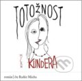 Audiokniha: Totožnost (Milan Kundera). Supraphon, 2025