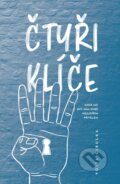 Kniha: Čtyři klíče aneb Jak být sám sobě nejlepším přítelem (Vojta Cibulka)
