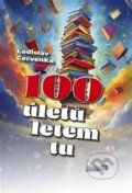Kniha: 100 úletů letem tu (Ladislav Červenka). Pragoline, 2025
