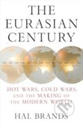 Kniha: The Eurasian Century (Hal Brands). W. W. Norton & Company, 2025