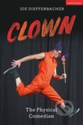 Kniha: Clown (Joe Dieffenbacher). Methuen Drama, 2021