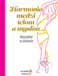Kniha: Harmónia medzi telom a mysľou (Katarína Oslancová). CBS, 2024