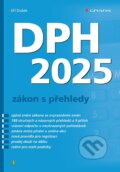 Kniha: DPH 2025 - zákon s přehledy (Jiří Dušek). Grada, 2025