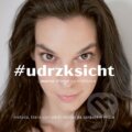 Kniha: #udrzksicht (Marta Dřímal Ondráčková). Grada, 2025