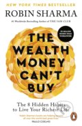 Kniha: The Wealth Money Can't Buy (Sharma  Robin)