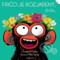 Kniha: Fričo je rozjarený, či čo... (Suzanne Lang)