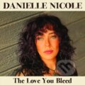 Hudobné CD: Danielle Nicole:  Love You Bleed (Hudobné albumy). Hudobné albumy, 2024