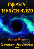 Kniha: Tajemství temných hvězd (Anton Parks). Fontána, 2025