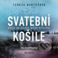 Audiokniha: Svatební košile (audiokniha) (Tereza Bartošová). Voxi, 2025