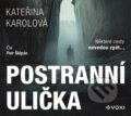 Audiokniha: Postranní ulička (audiokniha) (Kateřina Karolová). Voxi, 2025