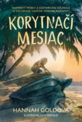 Kniha: Korytnačí mesiac (Hannah Gold)