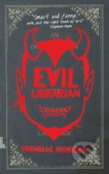 Kniha: Evil Librarian (Michelle Knudsen). Walker books, 2005