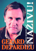 Gérald Depardieu - NAŽIVU! - Laurent Neumann, 2005