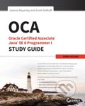 OCA: Oracle Certified Associate Java SE 8 Programmer I - Jeanne Boyarsky, Scott Selikoff, 2014