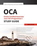 Kniha: OCA: Oracle Certified Associate Java SE 8 Programmer I (Jeanne Boyarsky a Scott Selikoff), 2014 Kniha: OCA: Oracle Certified Associate Java SE 8 Programmer I (Jeanne Boyarsky a Scott Selikoff), 2014