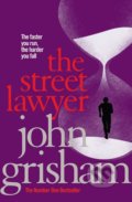 The Street Lawyer - John Grisham, Cornerstone, 2010