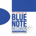 The Cover Art of Blue Note Records - Graham Marsh, Anova, 2010