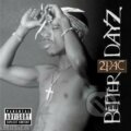 2 Pac: Better Dayz, , 2003