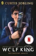 Kniha: Wolf King (Curtis Jobling)