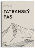 Kniha: Tatranský pas (Naturu). Naturu, 2025