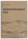 Kniha: Nízkotatranský pas (Naturu). Naturu, 2025