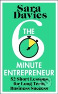 Kniha: The Six-Minute Entrepreneur (Sara Davies). Torva, 2025
