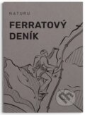 Kniha: Ferratový deník (CZ) (Naturu). Naturu, 2025