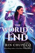 Kniha: The World's End (Rin Chupeco). Sourcebooks, 2024