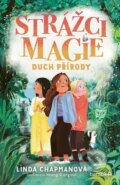 Kniha: Strážci magie – Duch přírody (Linda Chapman a Hoang Giang). Bambook, 2025