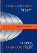 Kniha: Francouzsko-český a česko-francouzský kapesní slovník (Jarmila Hamplová-Šusterová, Vlasta Rejtharová a Věra Stauchová). , 1992