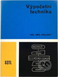 Kniha: Výpočetní technika : učebnice pro 2. ročník středních odborných škol (Emil Kollert). SNTL, 1989