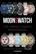 Kniha: MoonSwatch: The Omega x Swatch Phenomenon (Independent Media Publishing). Independent Media Publishing, 2025