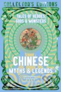 Kniha: Chinese Myths & Legends (Flame Tree Publishing). Flame Tree Publishing, 2024