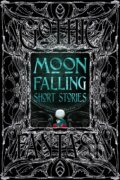 Kniha: Moon Falling Short Stories (Flame Tree Publishing). Flame Tree Publishing, 2024