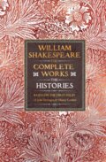 Kniha: William Shakespeare Complete Works The Histories (William Shakespeare). Flame Tree Publishing, 2025