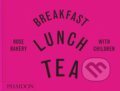 Kniha: Breakfast, Lunch, Tea with Children (Rose Carrarini a marissa-catherine carrarini). Phaidon, 2025