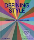 Kniha: Defining Style (Joan Barzilay Freund). Phaidon, 2025