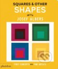 Kniha: Squares & Other Shapes : with Josef Albers (Phaidon Editors)