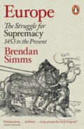 Kniha: Europe (Brendan Simms). Penguin Books, 2014
