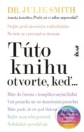 Kniha: Túto knihu otvorte, keď... (Julie Smith)