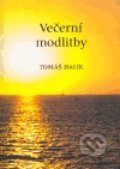 Kniha: Večerní modlitby (Cesta). Cesta, 2005