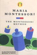 Kniha: The Montessori Method (Maria Montessori). Schocken, 1992