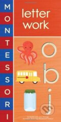 Kniha: Montessori: Letter Work (Bobby George). Harry Abrams, 2012