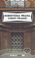 Kubistická Praha / Cubist Prague, Stredoevropska galerie, 2005